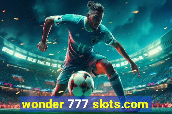 wonder 777 slots.com